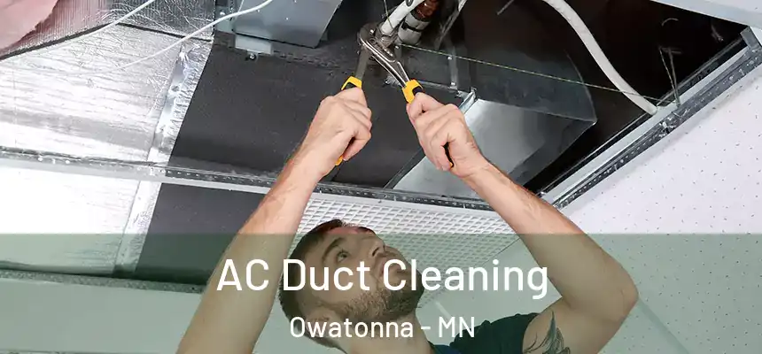 AC Duct Cleaning Owatonna - MN